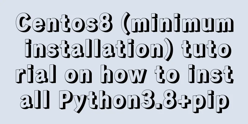 Centos8 (minimum installation) tutorial on how to install Python3.8+pip