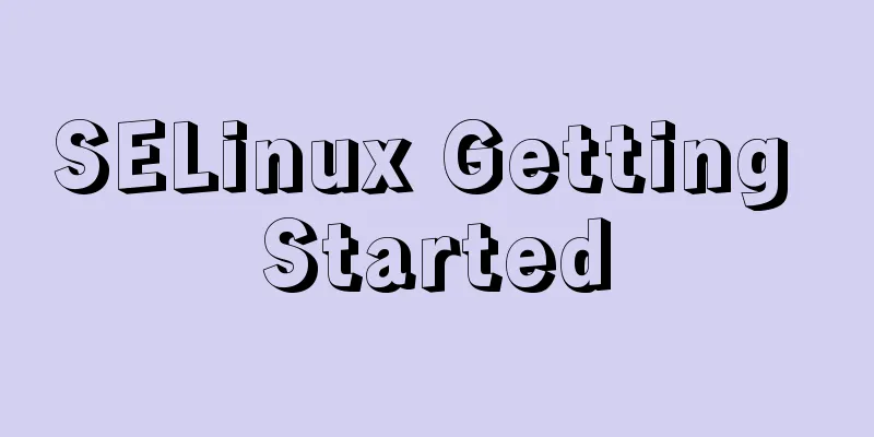 SELinux Getting Started