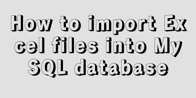 How to import Excel files into MySQL database