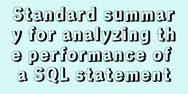 Standard summary for analyzing the performance of a SQL statement