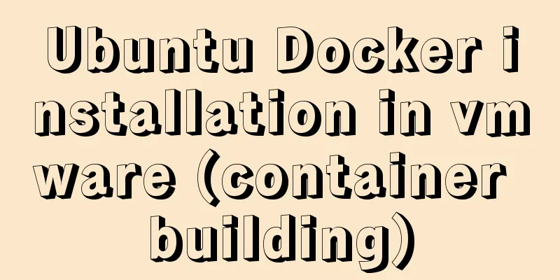Ubuntu Docker installation in vmware (container building)