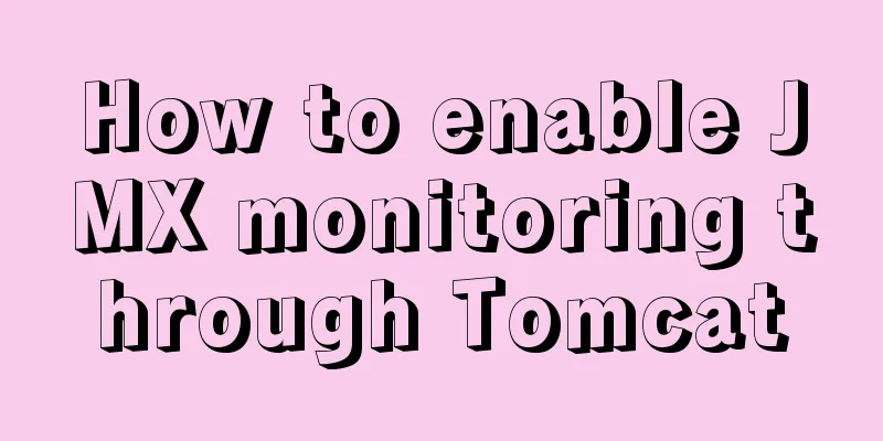 How to enable JMX monitoring through Tomcat