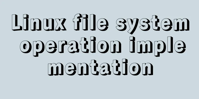 Linux file system operation implementation