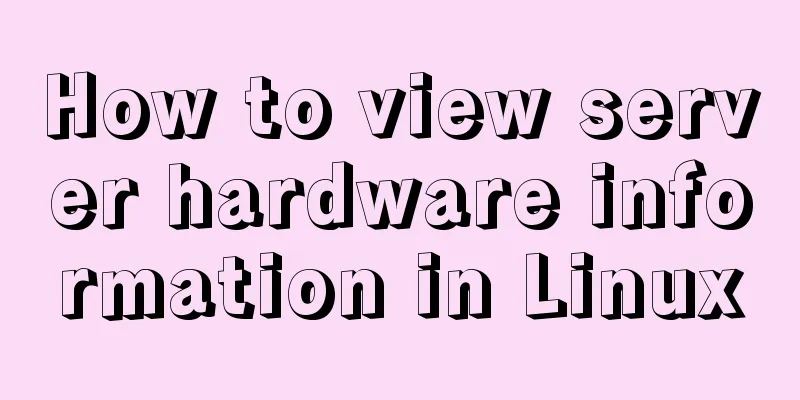 How to view server hardware information in Linux