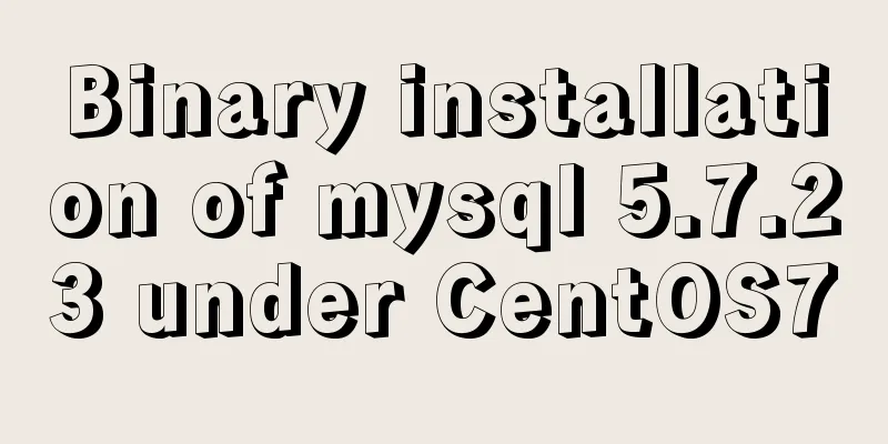 Binary installation of mysql 5.7.23 under CentOS7