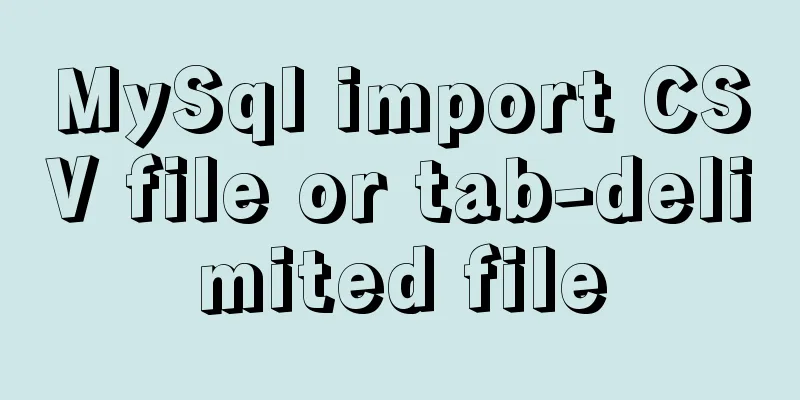 MySql import CSV file or tab-delimited file