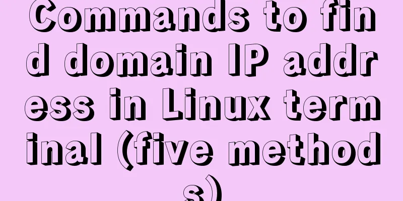 Commands to find domain IP address in Linux terminal (five methods)