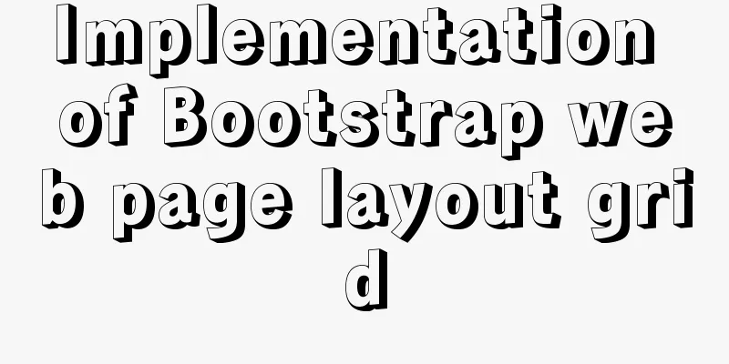 Implementation of Bootstrap web page layout grid