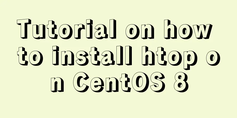 Tutorial on how to install htop on CentOS 8