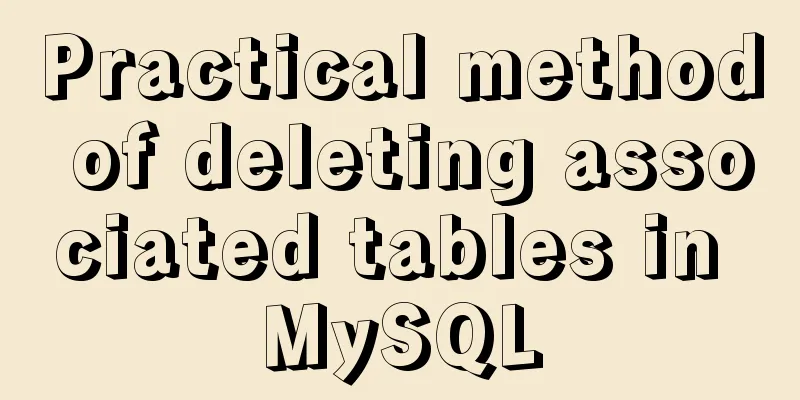 Practical method of deleting associated tables in MySQL