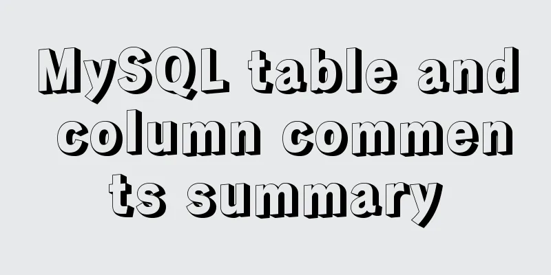 MySQL table and column comments summary