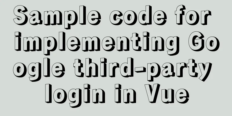 Sample code for implementing Google third-party login in Vue