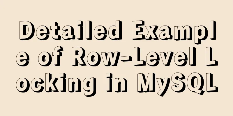 Detailed Example of Row-Level Locking in MySQL