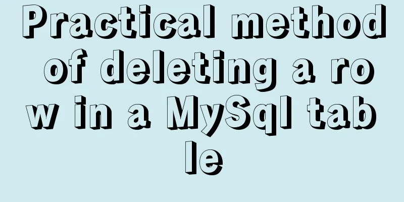 Practical method of deleting a row in a MySql table