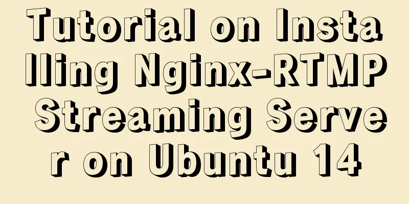 Tutorial on Installing Nginx-RTMP Streaming Server on Ubuntu 14