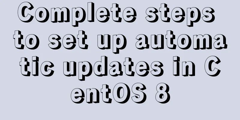 Complete steps to set up automatic updates in CentOS 8