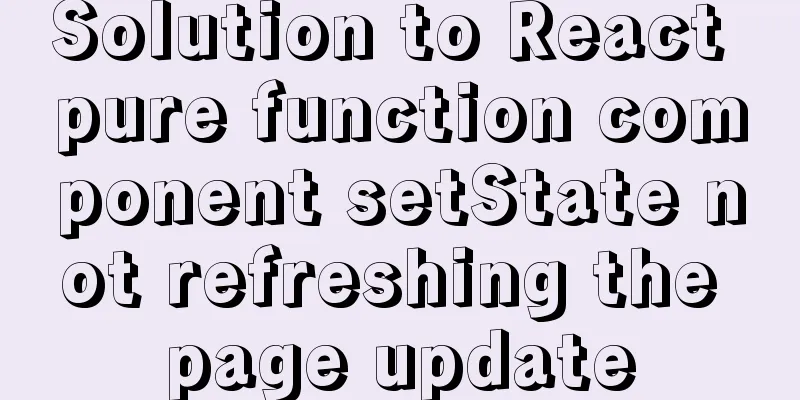 Solution to React pure function component setState not refreshing the page update