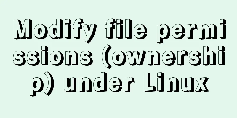 Modify file permissions (ownership) under Linux