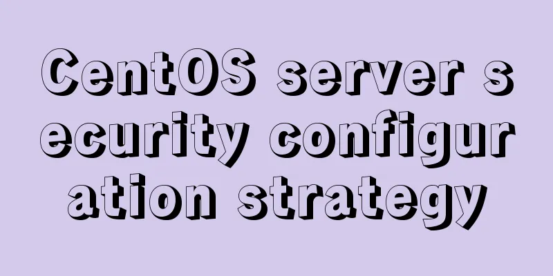 CentOS server security configuration strategy