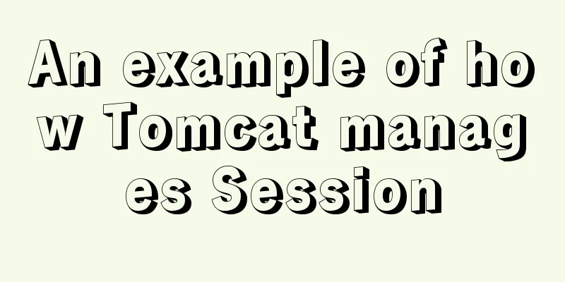 An example of how Tomcat manages Session
