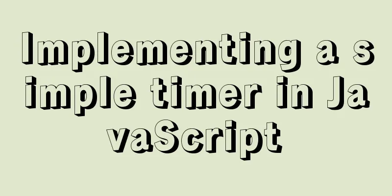 Implementing a simple timer in JavaScript