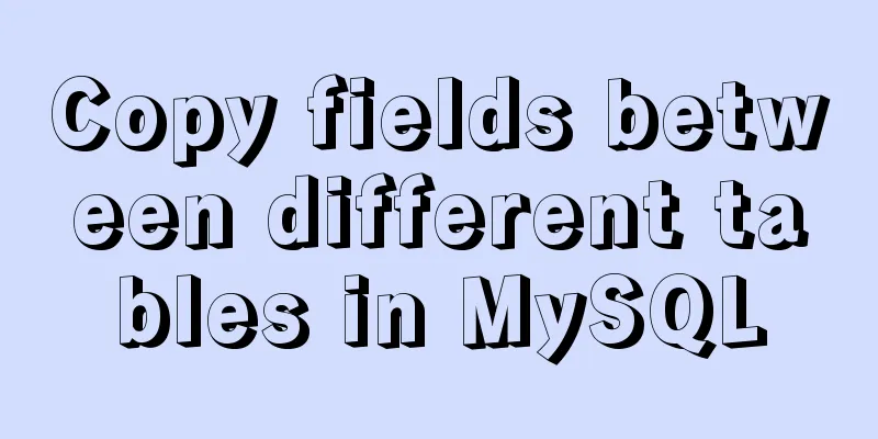 Copy fields between different tables in MySQL