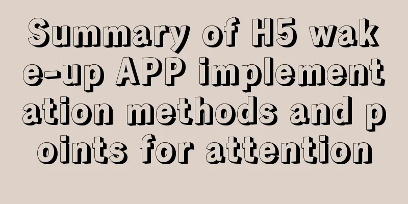 Summary of H5 wake-up APP implementation methods and points for attention
