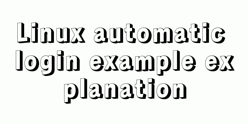 Linux automatic login example explanation