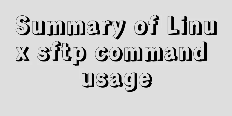 Summary of Linux sftp command usage