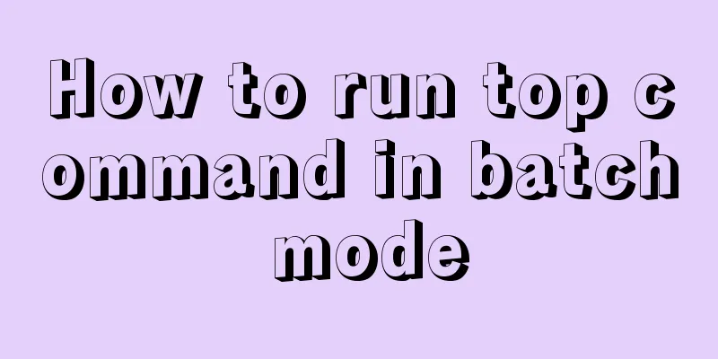 How to run top command in batch mode