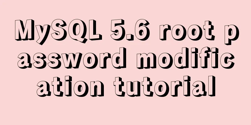 MySQL 5.6 root password modification tutorial