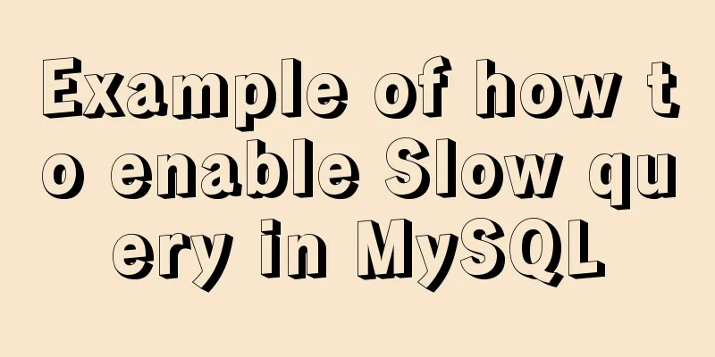 Example of how to enable Slow query in MySQL
