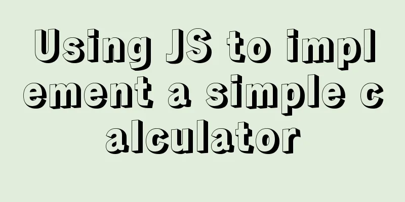 Using JS to implement a simple calculator