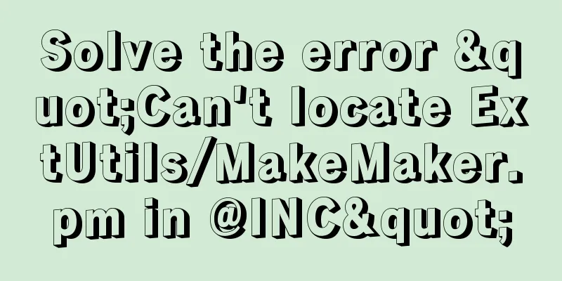 Solve the error "Can't locate ExtUtils/MakeMaker.pm in @INC"