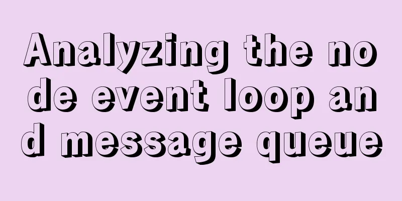 Analyzing the node event loop and message queue