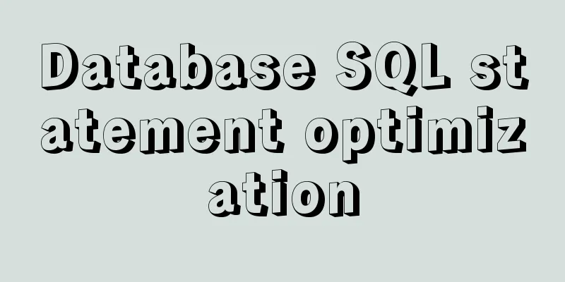 Database SQL statement optimization