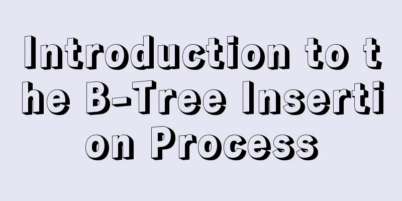 Introduction to the B-Tree Insertion Process