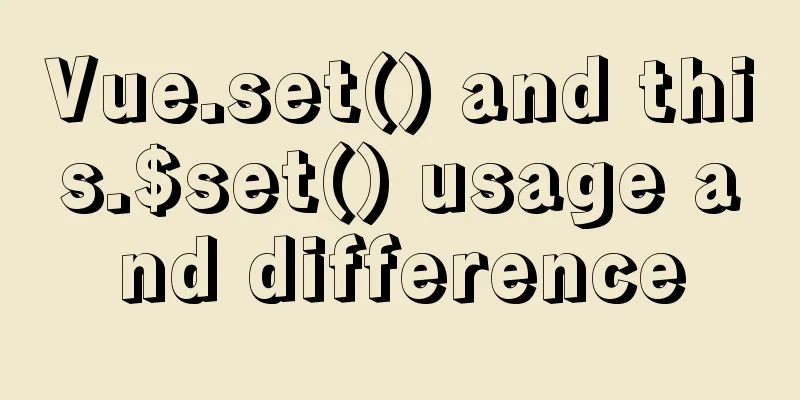 Vue.set() and this.$set() usage and difference