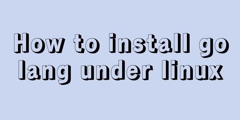 How to install golang under linux