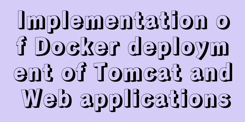 Implementation of Docker deployment of Tomcat and Web applications