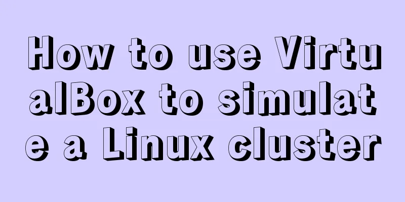 How to use VirtualBox to simulate a Linux cluster