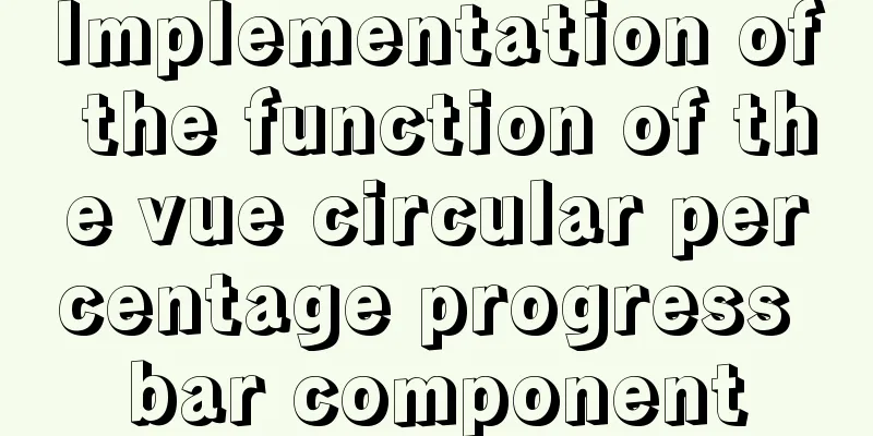 Implementation of the function of the vue circular percentage progress bar component