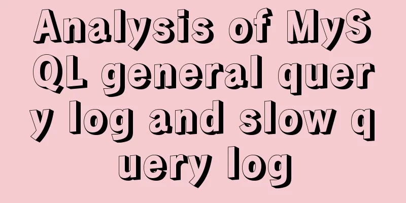Analysis of MySQL general query log and slow query log