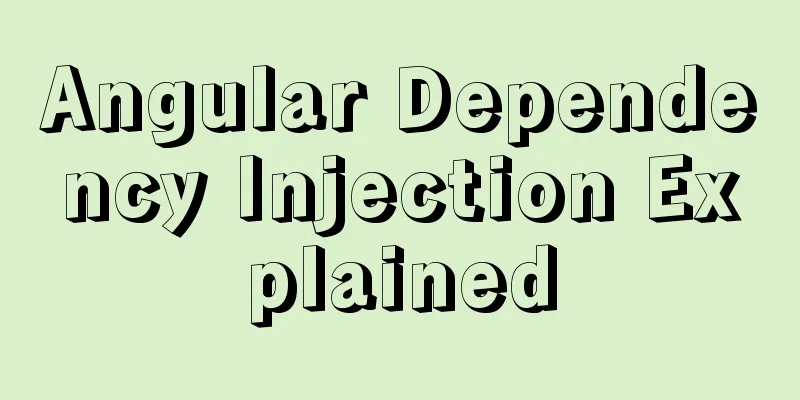 Angular Dependency Injection Explained