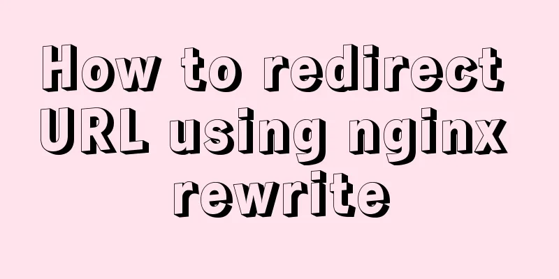 How to redirect URL using nginx rewrite