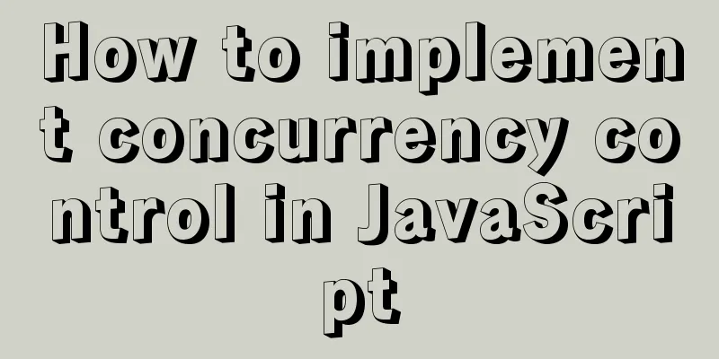 How to implement concurrency control in JavaScript