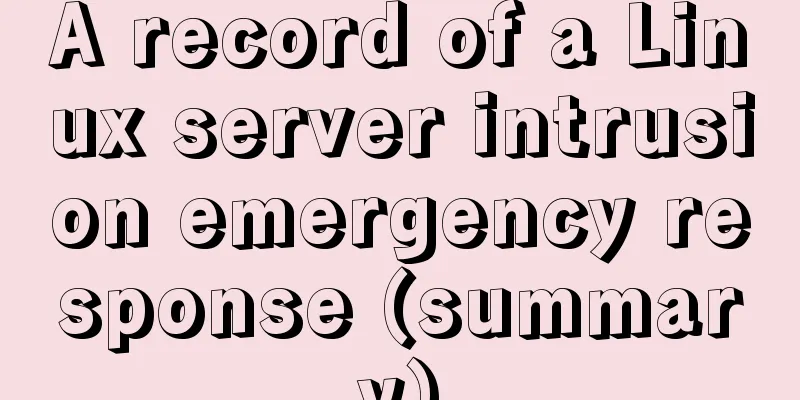 A record of a Linux server intrusion emergency response (summary)