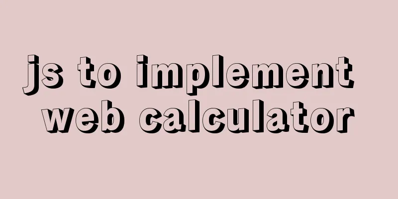 js to implement web calculator