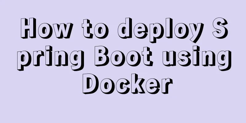 How to deploy Spring Boot using Docker