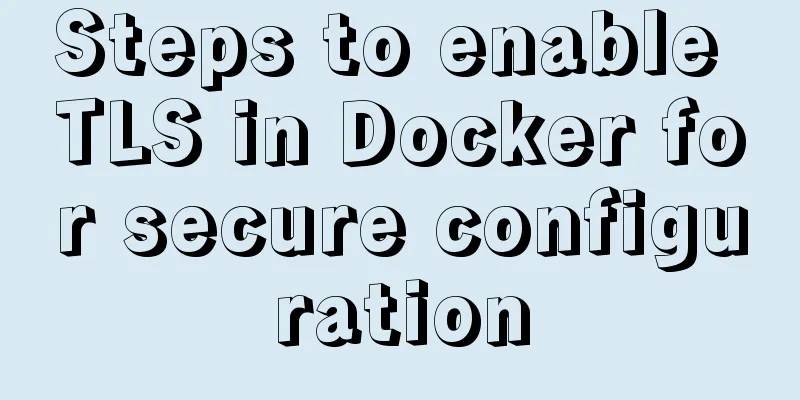 Steps to enable TLS in Docker for secure configuration